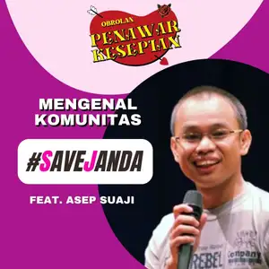 Mengenal Komunitas Save Janda feat Asep Suaji 