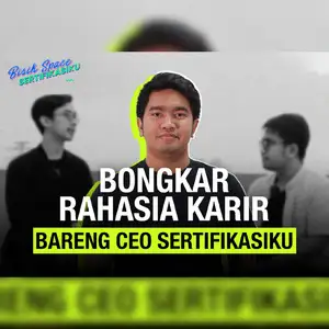 EP.1  Rahasia dalam Karir with Brian Mayzan CEO Sertifikasiku