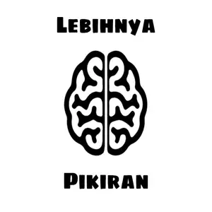 Lebihnya Pikiran