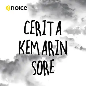 Cerita Kemarin Sore