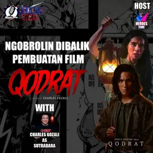 EPS 11|| TERNYATA PERNAH DIGANGGUIN HANTU DI LOKASI? || NGOBROLIN PEMBUATAN FILM QODRAT