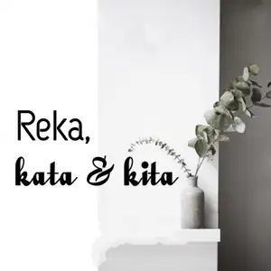 Reka, Kata & Kita
