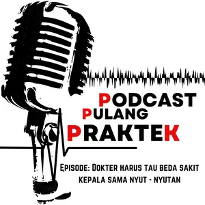 Episode #1 : Dokter harus tau beda sakit kepala sama nyut - nyutan