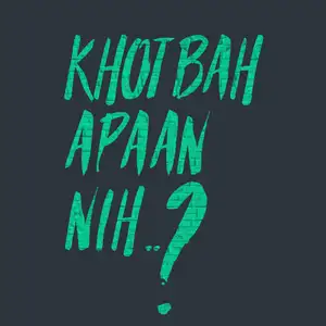 Khotbah Apaan Nih?