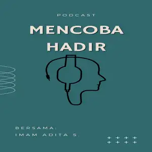 Mencoba hadir