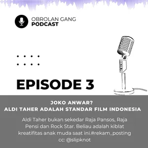 Joko Anwar? Aldi Taher adalah standar film Indonesia