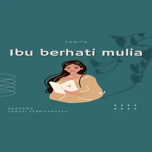 Seorang Ibu berhati mulia