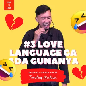 EPS 3 "LOVE LANGUAGE GA ADA GUNANYA!"