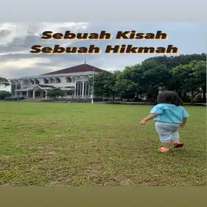 Sebuah Kisah, Sebuah Hikmah