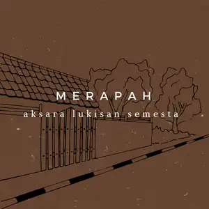 merapah; aksara tulisan semesta 