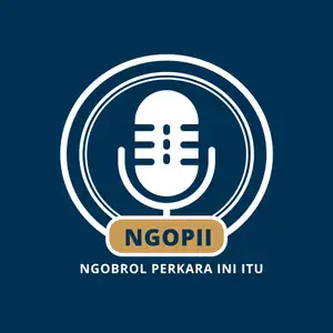 NGOPII (ngobrol perkara ini itu)