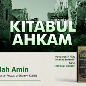 Kitabul Ahkam - Ust. Abdullah Amin (24 Januari 2023)