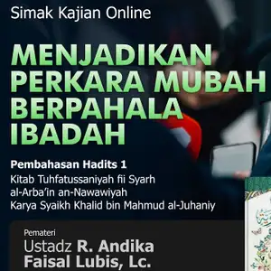 Gambaran Keikhlasan dari Para Ulama' - Ustadz R. Andika Faisal Lubis, Lc. (12 Januari 2023)