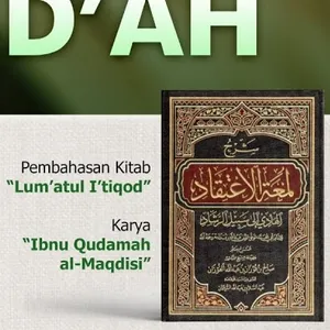 Kajian Kitab Lum'atul I'tiqod - Ustadz Abu Ammar Abdul Adhim al-Ghoyamiy