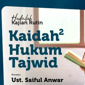 Kajian Tajwid Al Qur'an di Ponpes Imam Muslim Al-Atsariy Kediri - Ustadz Saiful Anwar