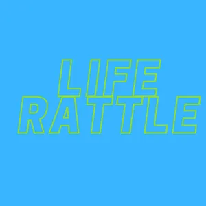 Life Rattle 