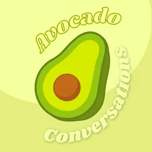 Avocado conversations! Ep1 : Favorite music