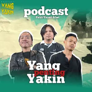 Yang penting yakin
