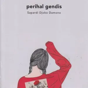 Perihal Gendis Karya Sapardi Djoko Damono 