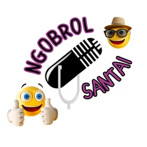 NGOBROL SANTAI