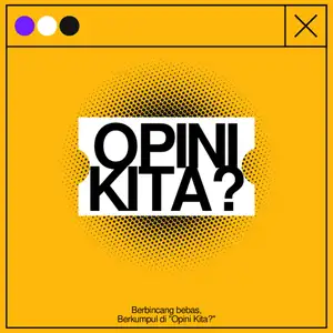 Opini Kita?