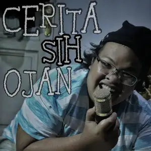 CERITA SIH OJAN