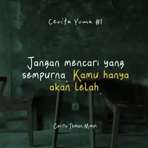 Jangan mencari yang sempurna