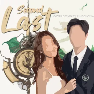  SECOND LAST  [fiksi story]
