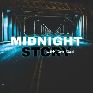Midnight Story with OM Shoi