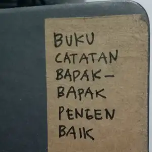 Buku Catatan Bapak-Bapak Pengen Baik