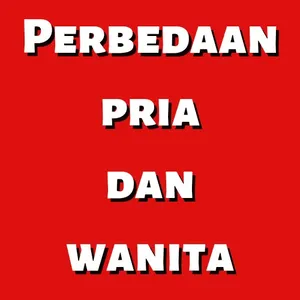 Perbedaan Pria dan Wanita