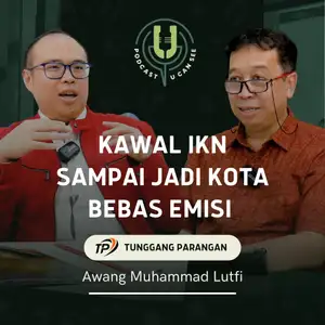 #02: Kawal IKN Sampai Jadi Kota Bebas Emisi