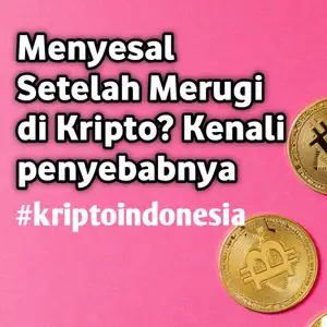 Menyesal Merugi di investasi Kripto, kenali penyebabnya