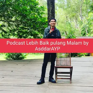 Lebih baik Pulang Malam by AsddarAYP 