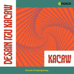 Desain Itu Kacaw