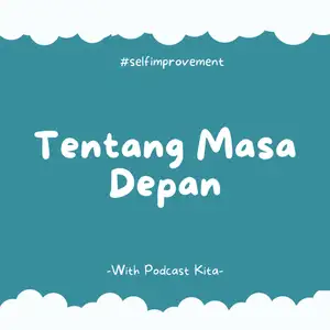 Tentang Masa Depan