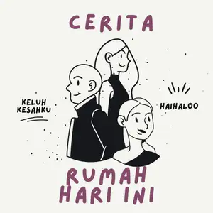 Cerita rumah hari ini