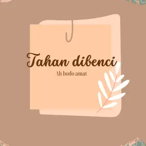 Tahan dibenci orang