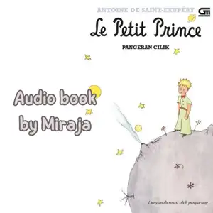 Le Petit Prince (the Little Prince) ; Audio book by Miraja