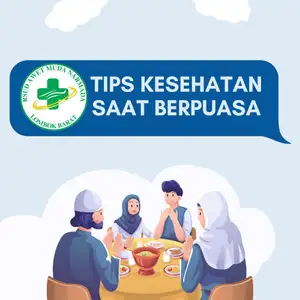 TIPS KESEHATAN SEPUTAR BULAN PUASA