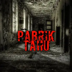 PABRIK TAHU The series