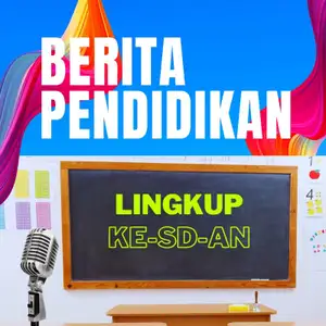 Berita Pendidikan Lingkup Ke-SD-an