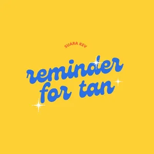 reminder for tan