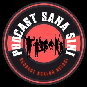 Podcast sana sini