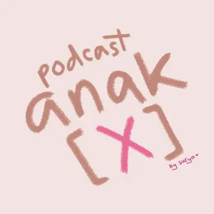 PODCAST ANAK [X] EP. 1 - ANAK [K-POP] 1.0 #BINUSIAN