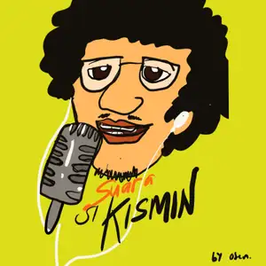 Suara si Kismin