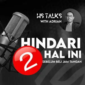 Hindari 2 Hal Ini Sebelum Membeli Jam Tangan