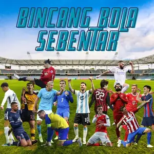 Bincang Bola Sebentar 