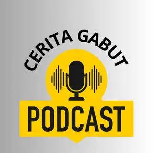 CERITA GABUT PODCAST 