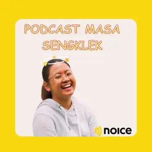 [TRAILER] Podcast Masa Sengklek - Episode 01